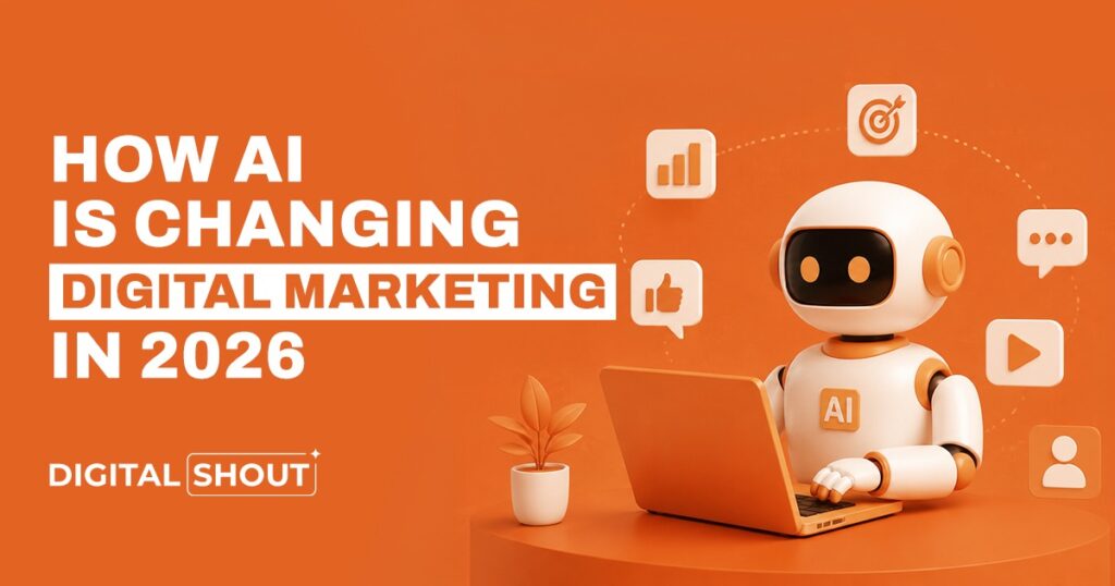 How AI Is Changing Digital Marketing 2026